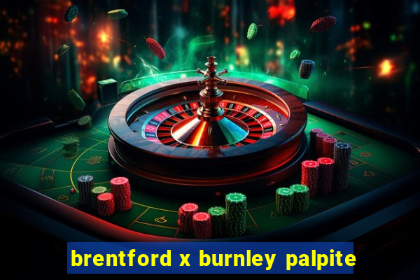 brentford x burnley palpite